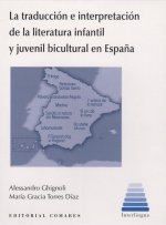 TRADUCCIÓN E INTERPRETACIÓN DE LA LITERATURA INFANTIL Y JUVENIL BICULTURAL EN ES