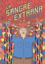 LA SANGRE EXTRAÑA