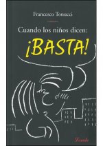 CUANDO LOS NIÑOS DICEN íBASTA!