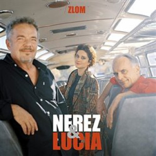 Nerez,Lucia ďż˝oralovďż˝ - Zlom
