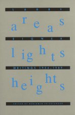 Areas Lights Heights: Writings 1954-1989