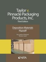 Taylor V. Pinnacle Packaging Products, Inc.: Deposition Materials, Plaintiff