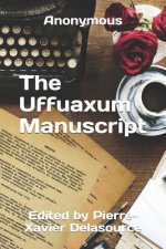 The Uffuaxum Manuscript
