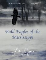 Bald Eagles of the Mississippi