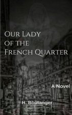 Our Lady of the French Quarter
