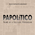 PAPOLiTICO - Poems of a Political Persuasion