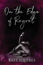 On the Edge of Regret