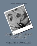 Inside the mind of Vero G.