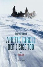 Arctic Circle - Der eisige Tod