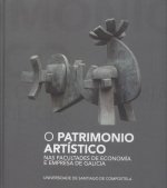 O PATRIMONIO ARTÍSTICO NAS FACULTADES DE ECONOMÍA E EMPRESA DE GALICIA