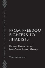 From Freedom Fighters to Jihadists