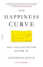 The Happiness Curve: Why Life Gets Better After 50