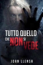 Tutto quello che non si vede: (Italian Edition)
