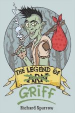 The Legend of Griff