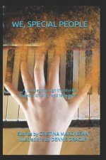 We, Special People: (A journey through the stories of special children and teenagers)