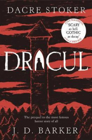 Dacre Stoker,J. D. Barker - Dracul