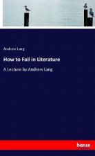 How to Fail in Literature
