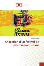 Animation d'un festival de cinéma pour enfant