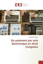 Du paiement par voie electronique en droit Congolais