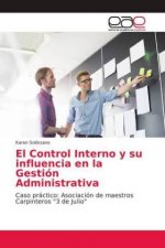 El Control Interno y su influencia en la Gestión Administrativa