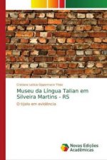 Museu da Lingua Talian em Silveira Martins - RS