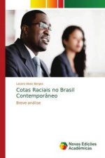 Cotas Raciais no Brasil Contemporaneo