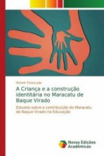 A Criança e a construção identitária no Maracatu de Baque Virado