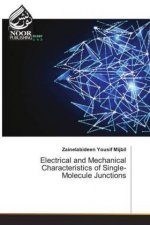 Electrical and Mechanical Characteristics of Single-Molecule Junctions