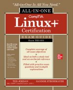 CompTIA Linux+ Certification All-in-One Exam Guide: Exam XK0-004