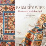 Farmer's Wife Homestead Medallion Quilt