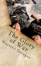 The Glory of War: The Way to Historical Immortality
