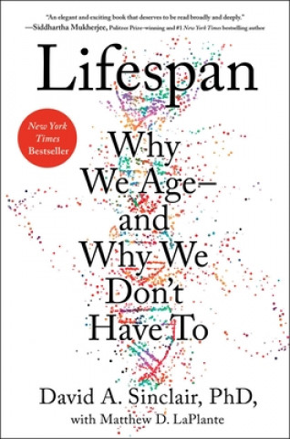 Lifespan: Why We Age--And Why We Don't Have to