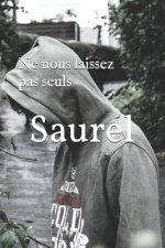 Ne nous laissez pas seuls