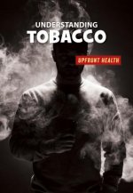 Understanding Tobacco