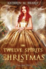 Twelve Spirits of Christmas
