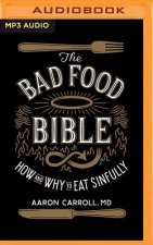 BAD FOOD BIBLE THE