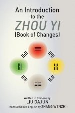 Introduction to the Zhou Yi (Book of Changes)