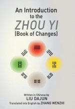 Introduction to the Zhou Yi (Book of Changes)