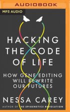HACKING THE CODE OF LIFE