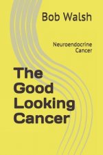 Good Looking Cancer