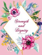 Strength and Dignity - Proverbs 31: 25
