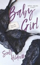 Baby Girl: Three