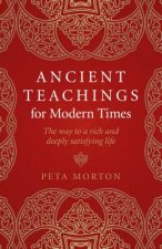 Ancient Teachings for Modern Times