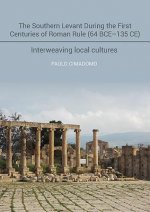 Southern Levant during the first centuries of Roman rule (64 BCE-135 CE)