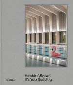 HawkinsBrown: It's Your Building