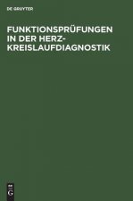 Funktionsprufungen in der Herz-Kreislaufdiagnostik