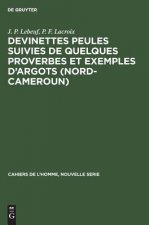 Devinettes Peules suivies de quelques proverbes et exemples d'argots (Nord-Cameroun)