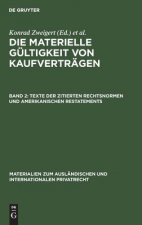 Texte der zitierten Rechtsnormen und amerikanischen Restatements