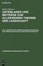 Quantitative Untersuchungen Zur Gestalt, Zum Gefuge Und Haushalt Der Naturlandschaft