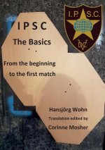 IPSC The Basics